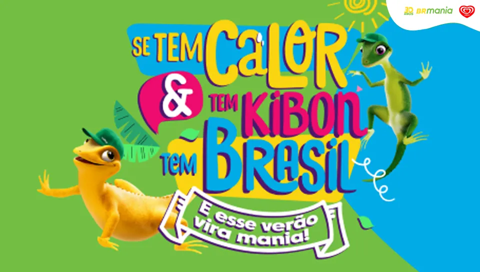 Promoção BR Mania se Tem Calor & Tem Kibon, Tem Brasil 2025