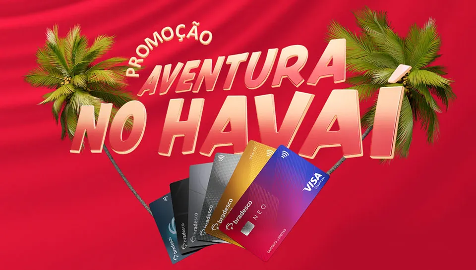 Promoção Visa Bradesco Aventura no Havaí 2025