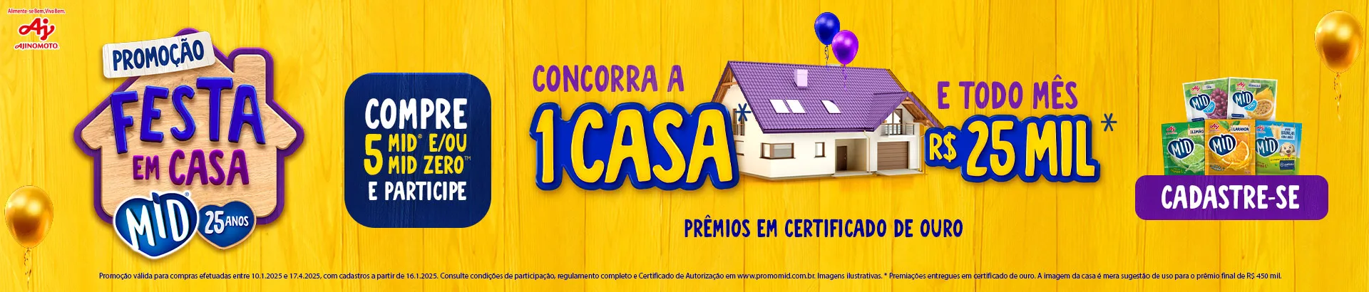 PROMOÇÃO MID 2025 FESTA EM CASA
