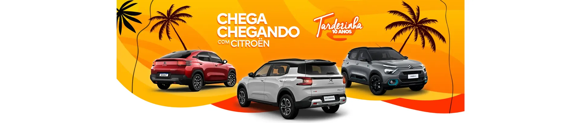 Promoção Chega Chegando com Citroën Tardezinha 10 Anos