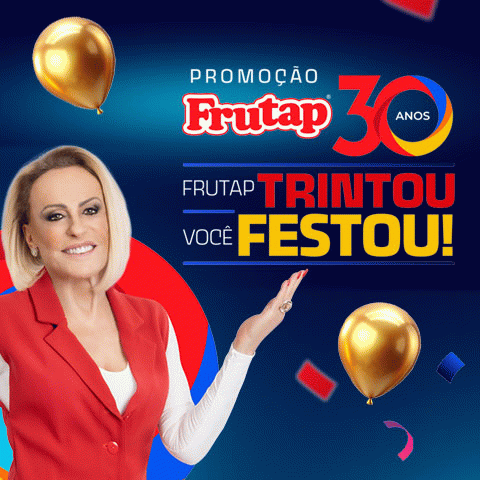 Promoção Frutap Trintou, Você Festou 2025