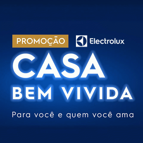 Promoção Electrolux Casa Bem Vivida 2025