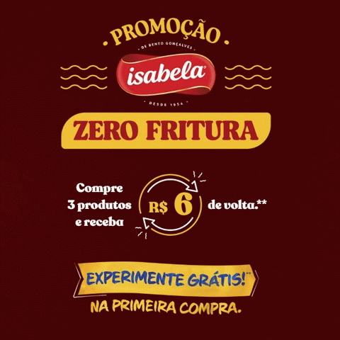 Promoção Isabella Zero Fritura 2025